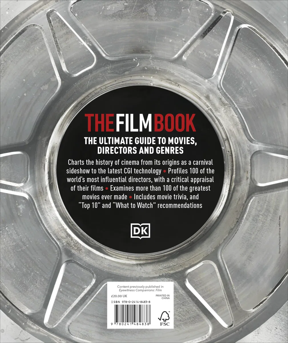 The Film Book: A Complete Guide to the World of Cinema