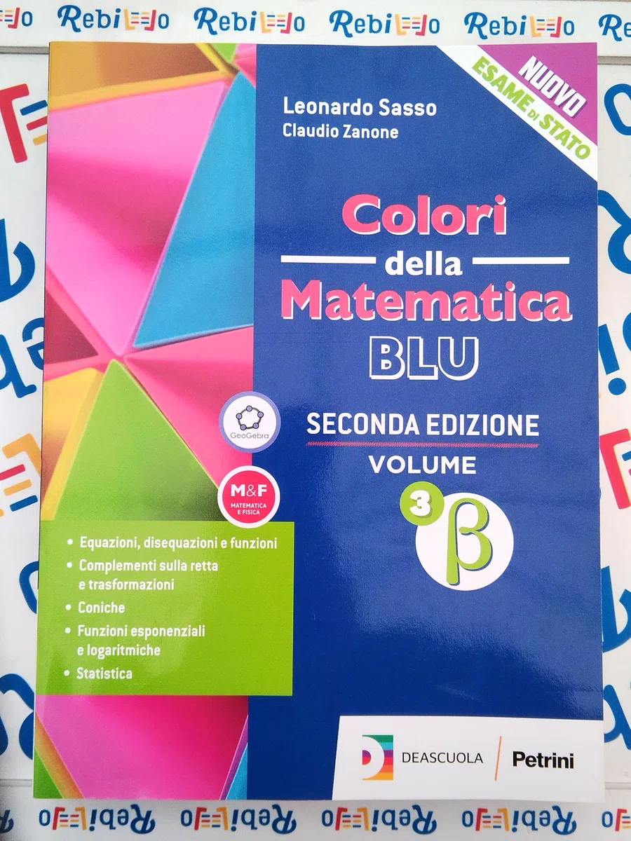 COLORI DELLA MATEMATICA - ED.BLU AGGIORNATA-LICEI SCIENTIFICI VOL3 BETA + EBOOK - (9788849424096) + Materiali didattici – Rebillo