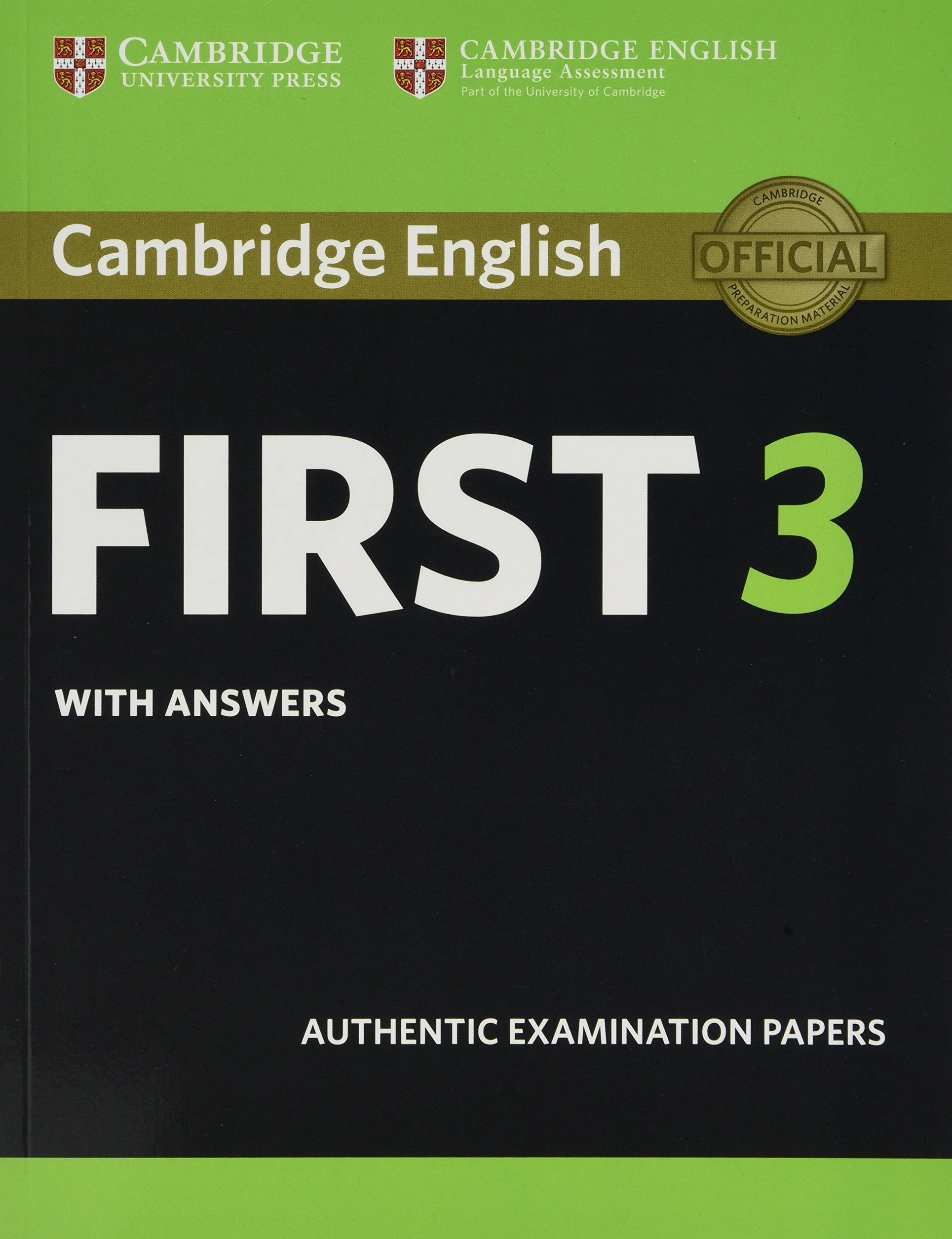 Cambridge English First 3 Student's Book with Answers (Audio CD not included)