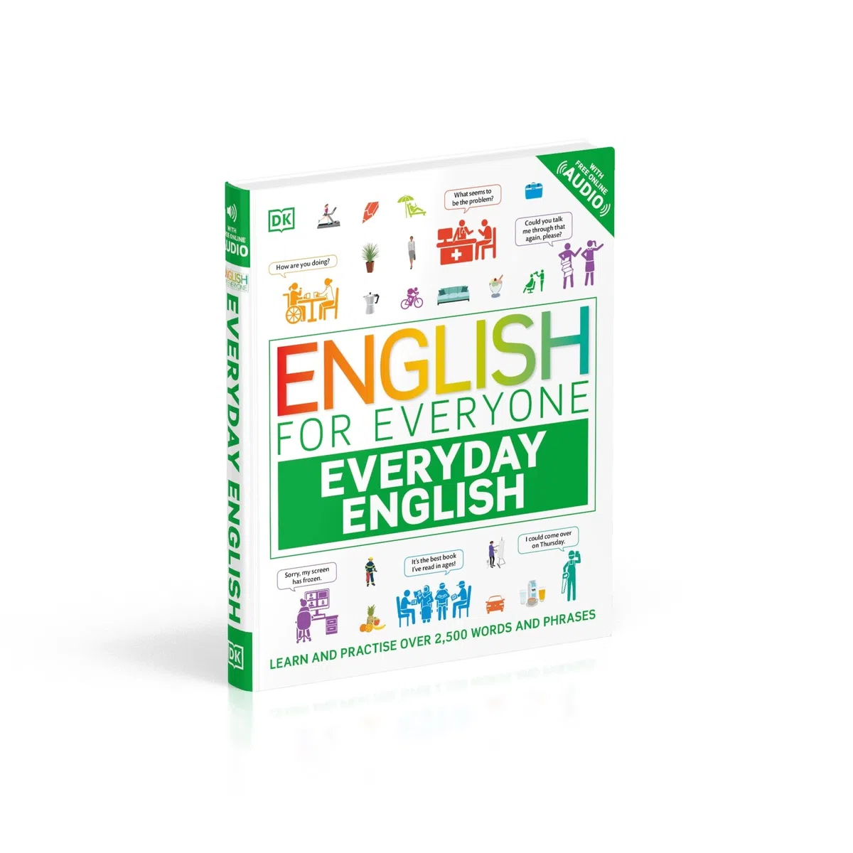 English for Everyone Everyday English: Learn and Practise Over 2,500 Words and Phrases